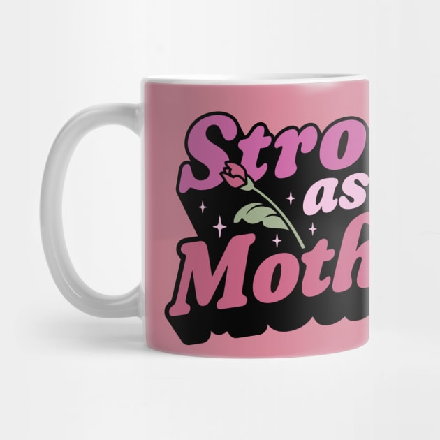 Strong as a Mother - Retro Weightlifting Mom - Mother's Day by OrangeMonkeyArt